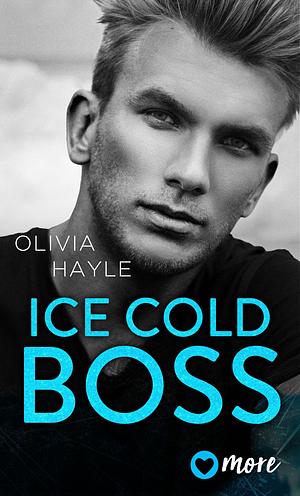 Ice Cold Boss by Olivia Hayle