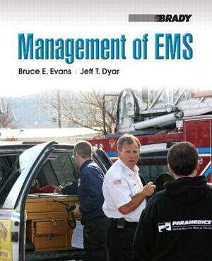 Dyar: EMS Management for the Fire Se by Bruce Evans, Jeffrey Dyar