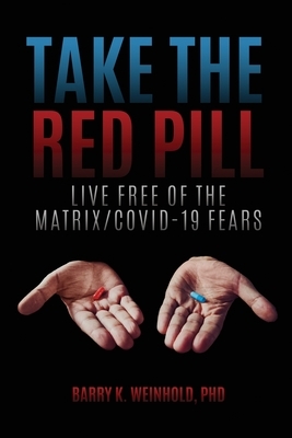 The Red Pill by Barry K. Weinhold