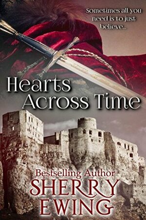 Hearts Across Time by Sherry Ewing