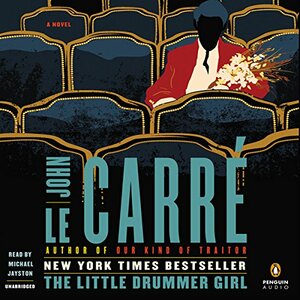 The Little Drummer Girl by John le Carré