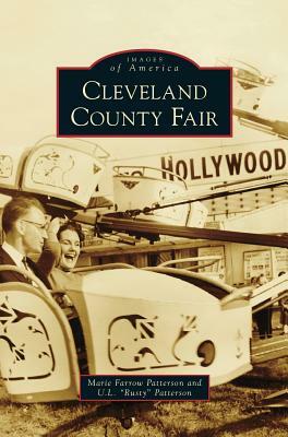 Cleveland County Fair by Marie Farrow Patterson, U. L. Rusty Patterson