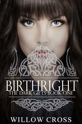Birthright (The Dark Gifts) by 