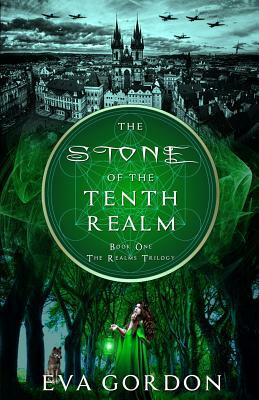 The Stone of the Tenth Realm by Eva Gordon