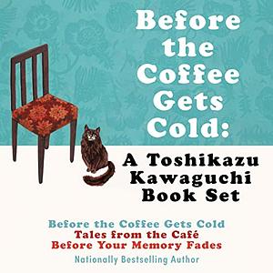 Before the Coffee Gets Cold, Book Set by Toshikazu Kawaguchi