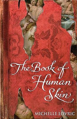 The Book of Human Skin by Michelle Lovric