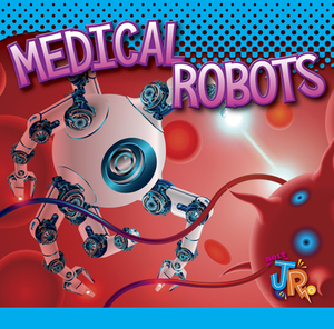 Medical Robots by Luke Colins