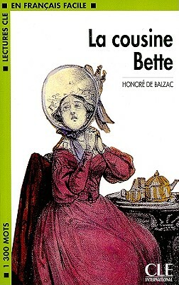 La Cousine Bette by Honoré de Balzac