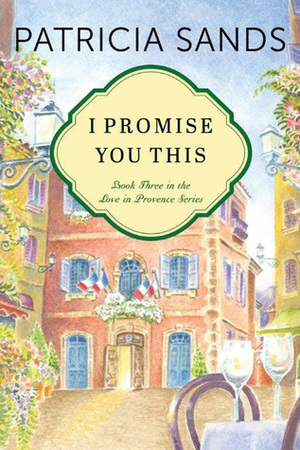 I Promise You This by Patricia Sands