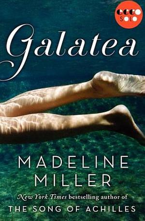 Galatea by Madeline Miller