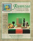 Kwanzaa: A Celebration of Family, Community and Culture by Maulana Karenga