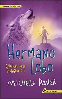 Hermano lobo by Michelle Paver