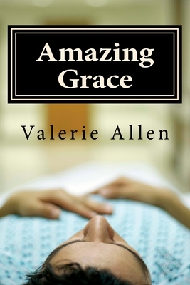 Amazing Grace by Valerie Allen