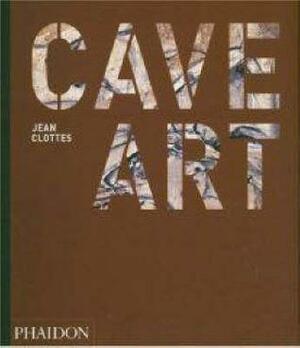 Cave Art by Jean Clottes