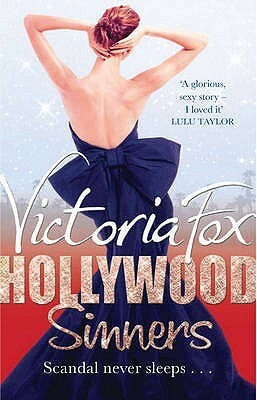 Hollywood Sinners by Victoria Fox