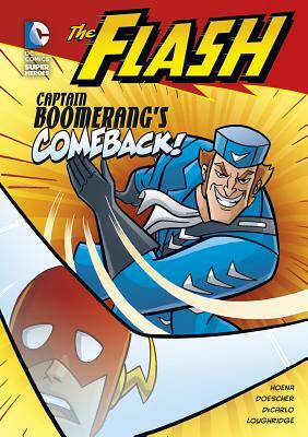 The Flash: Captain Boomerang's Comeback! by 