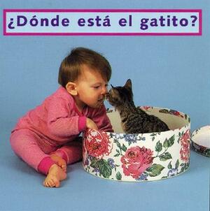 Donde Esta El Gatito? = Where's the Kitten? by Cheryl Christian