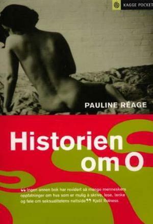 Historien om O by Pauline Réage, Sigrid S. Tingvoll
