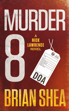 Murder 8 by Brian Shea