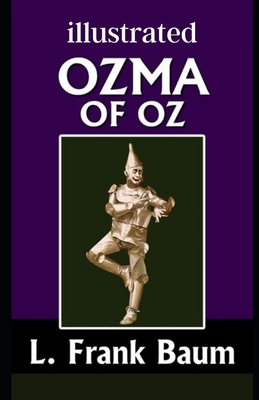 Ozma of Oz The Oz Books #3 illustrated by L. Frank Baum