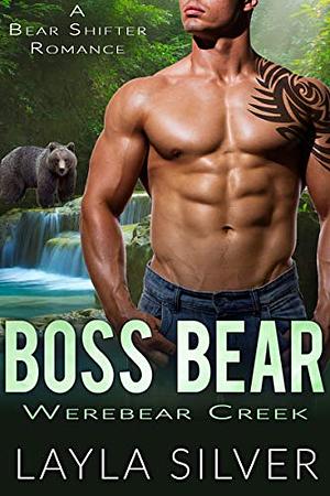 Boss Bear by Layla Silver