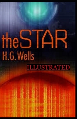 The Star Illustrated by H.G. Wells