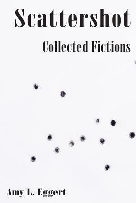 Scattershot: Collected Fictions by Jane L. Carman, Jessica Smith