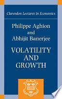 Volatility and Growth by Abhijit Banerjee