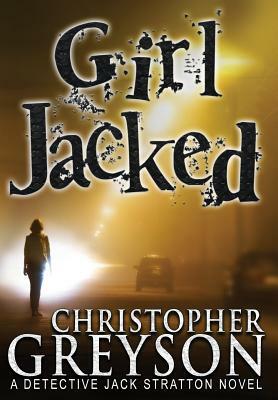 Girl Jacked by Christopher Greyson