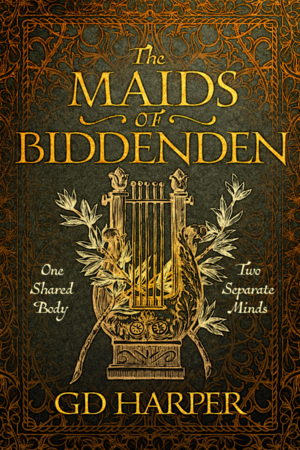 The Maids of Biddenden by G.D. Harper