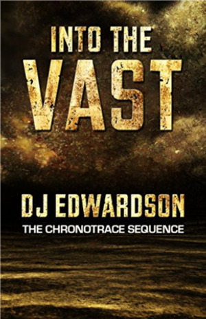 Into the Vast by DJ Edwardson