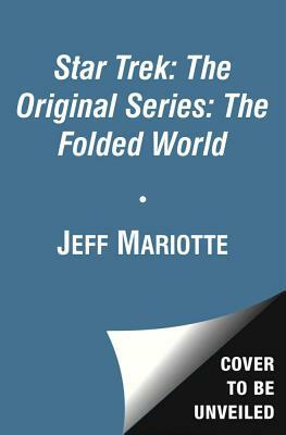 The Folded World by Jeffrey J. Mariotte