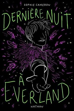 Dernière nuit à Everland by Sophie Cameron