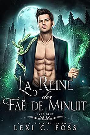 L'Académie des Fées de Minuit by Lexi C. Foss