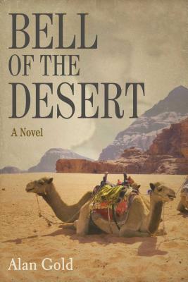 Bell of the Desert by Alan Gold