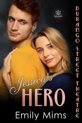 Jessica's Hero by Emily Mims