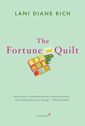 The Fortune Quilt by Lani Diane Rich