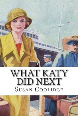 What Katy Did Next by Susan Coolidge