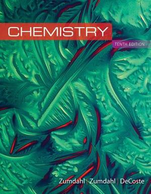 Lab Manual for Zumdahl/Zumdahl/Decoste's Chemistry, 10th Edition by Steven S. Zumdahl, Donald J. DeCoste, Susan A. Zumdahl