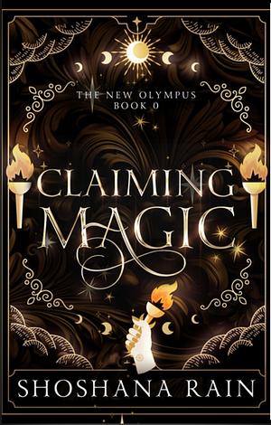 Claiming Magic by Shoshana Rain