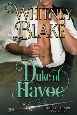Duke of Havoc by Whitney Blake, Dragonblade Publishing