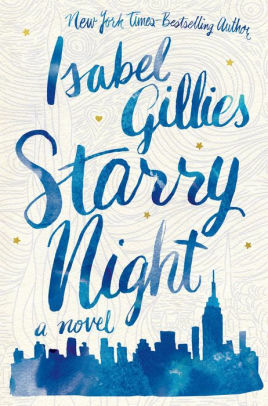 Starry Night, Free Chapter Sampler by Isabel Gillies