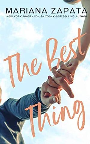 The Best Thing by Mariana Zapata