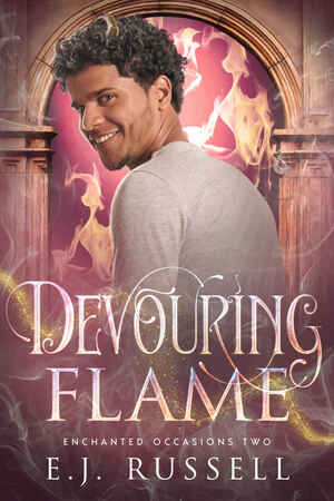 Devouring Flame by E.J. Russell