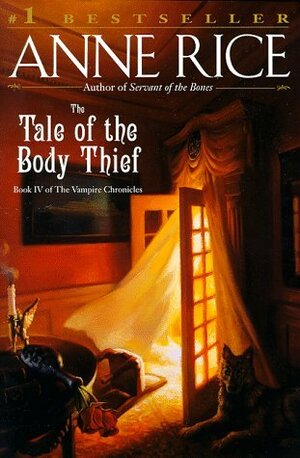 The Tale of the Body Thief (The Vampire Chronicles, Book 4) Unabridged by Anne Rice