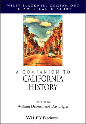 A Companion to California History by 