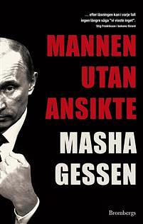 Mannen utan ansikte by Masha Gessen