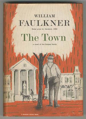 The Town: Volume Two, Snopes by William Faulkner