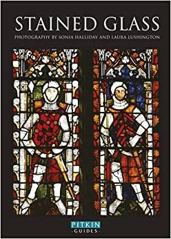 Stained Glass by Sonia Halliday, Laura Lushington, Michael Archer