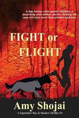 Fight Or Flight by Amy Shojai